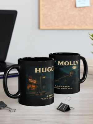 Huggin’ Molly – Abbeville, AL Mug